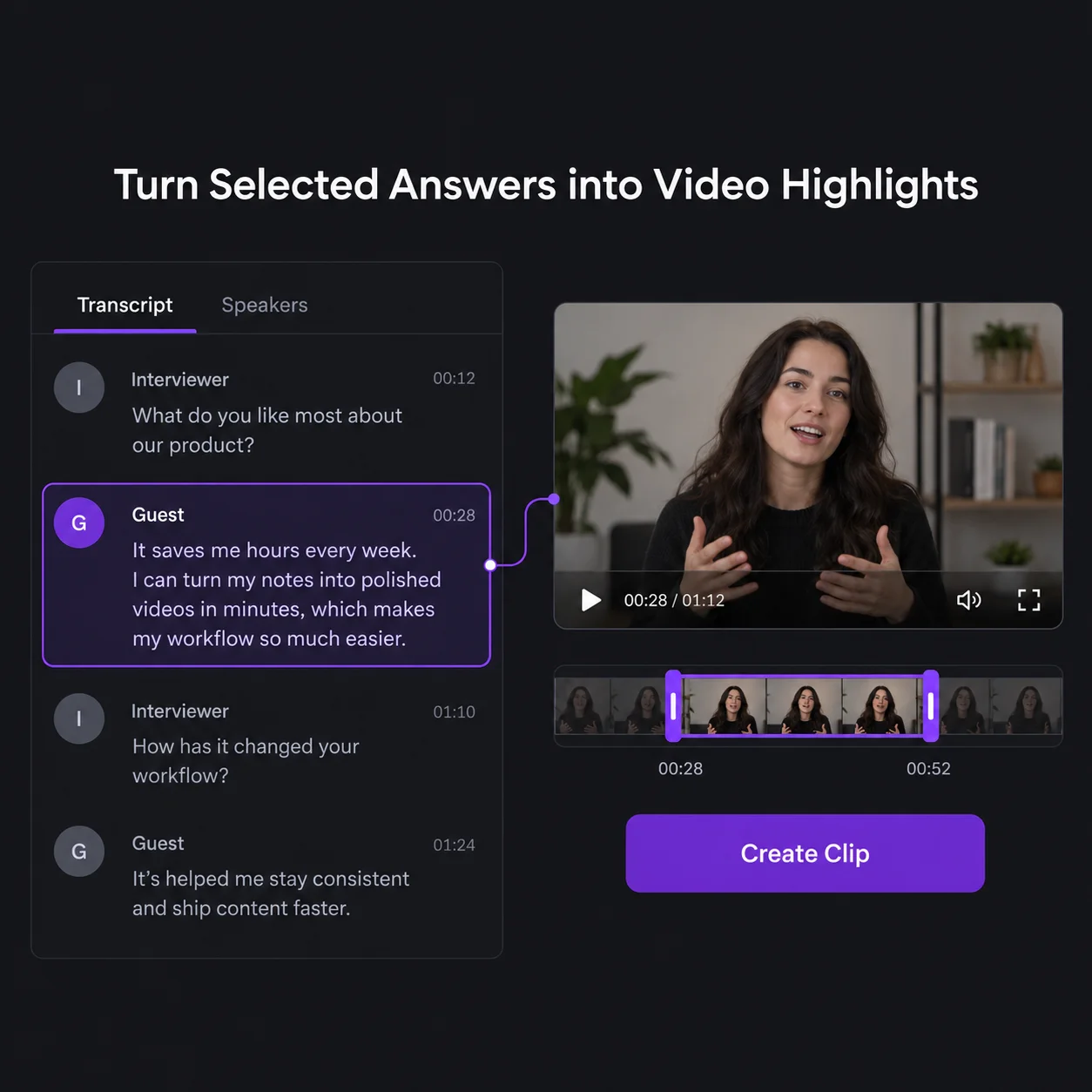 Turn Selected Interview Answers into Video Highlights